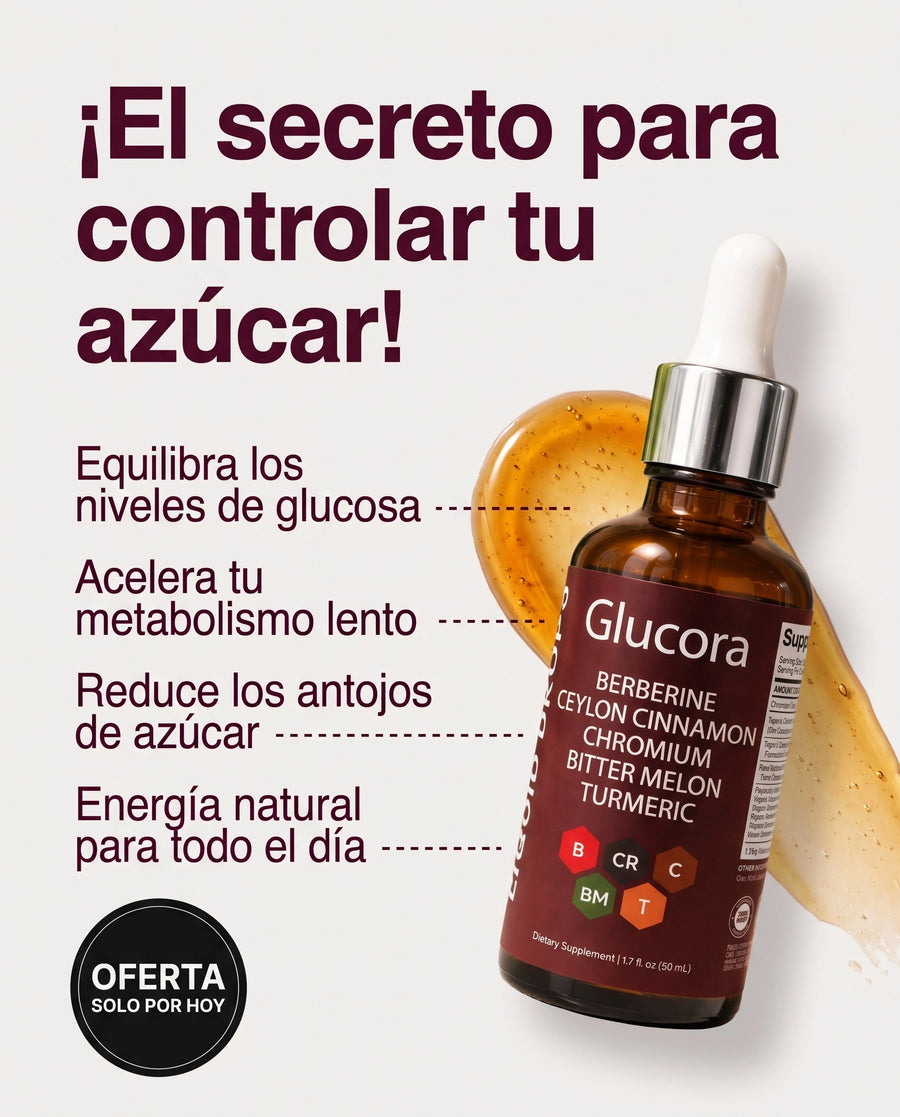 Glucora - Adiós Picos Recupera el control de tu azúcar