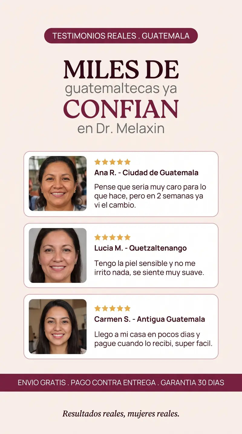 Miles de guatemaltecas ya confían en Dr. Melaxin